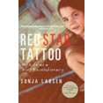 thumbnail image 2 of Tatouage d'Étoile Rouge: Ma Vie en Tant Que Fille Révolutionnaire, 2 of 2