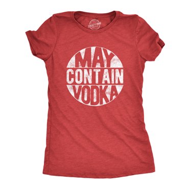 Womens May Contain Vodka T Shirt Funny Liquor Drinking Party Graphic Tee (Heather Red) - L