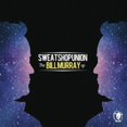 thumbnail image 1 of Sweatshop Union - The Bill Murray (EP/DVD), 1 of 1