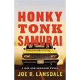 thumbnail image 2 of Honky Tonk Samurai, Joe R. Lansdale Hardcover, 2 of 2