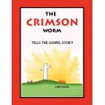 thumbnail image 1 of The Crimson Worm: Tells the Gospel Story, 1 of 3