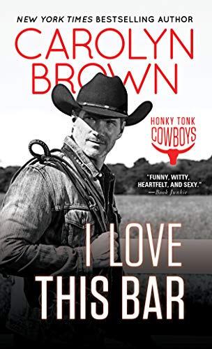 I Love This Bar (Honky Tonk Cowboys)