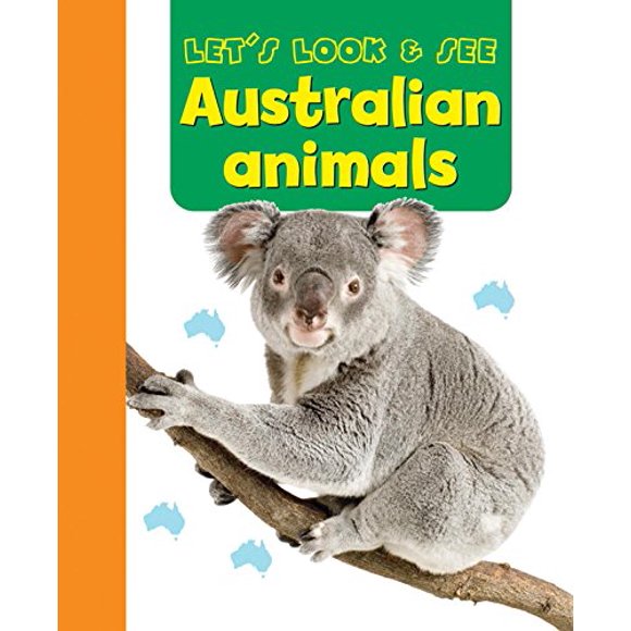 Let's Look and See: Australian Animals