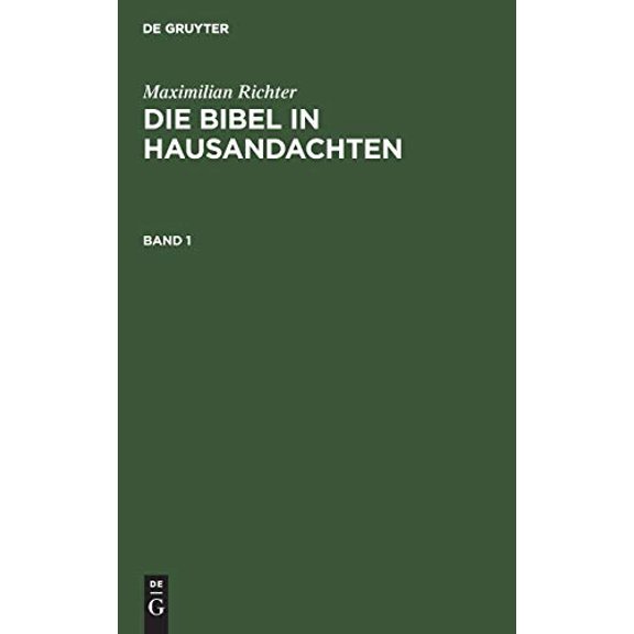 Die Bibel in Hausandachten: Für Zwei Kirchenjahre (German Edition)