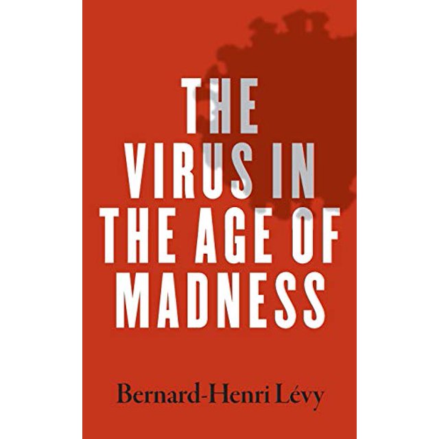 Le Virus à l'Âge de la Folie