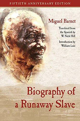 Biography of a Runaway Slave : Édition Cinquantenaire