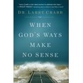 thumbnail image 1 of When God's Ways Make No Sense, 1 of 3