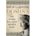 thumbnail image 2 of Domina: The Women Who Made Imperial Rome, 2 of 2