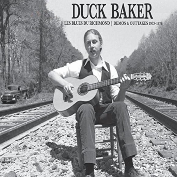 Duck Baker - Les Blues Du Richmond : Demos and Outtakes 1973-1979 (vinyl)