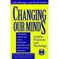 thumbnail image 2 of Changing Our Minds: Lesbian Feminism and Psychology, 2 of 2