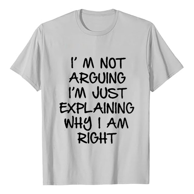 LUOGENLI Male T-shirts for Mens I'M Not Arguing I'M Just Explaining Why I'M Right T Shirt Mens T-shirts Graphic Tees xxl Tall Easter Mens Funny T-shirts Graphic Tees Valentines Light Gray M