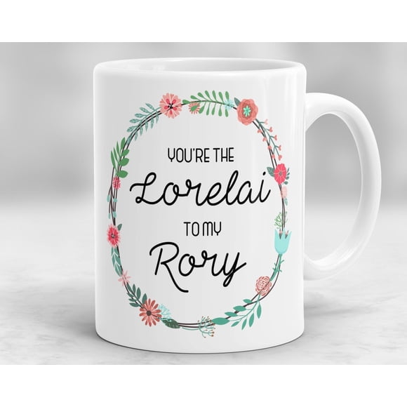 Funny Coffee mug Graduation Cup Sisters mug - You're the Lorelai to my Rory mug Gilmore Girls Themed mug Mother Daughter mug 11 oz Gift For Soul Sisters friends Graduation Gift