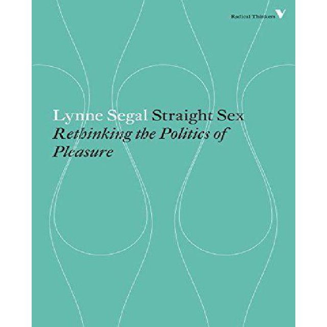 Straight Sex: Rethinking the Politics of Pleasure