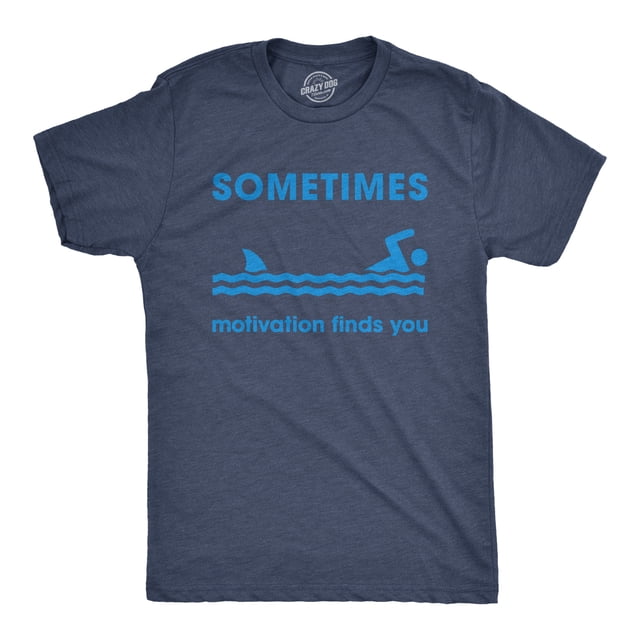 Mens Sometimes Motivation Finds You T Shirt Funny Shark Tee (Heather Navy) - M