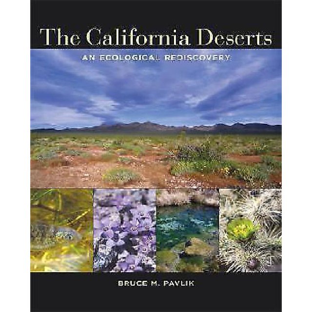 The California Deserts By Pavlik, Bruce M.