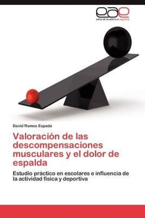 Valoraci N de Las Descompensaciones Musculares y El Dolor de Espalda