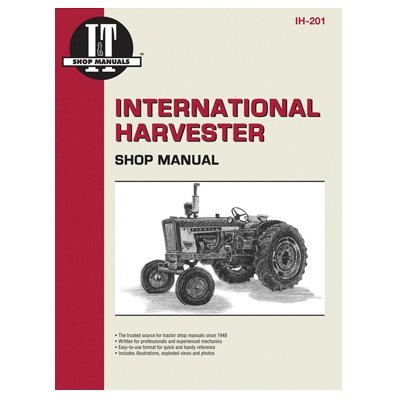 Tractor Manual For International Harvester Gas & Diesel Models - IH-201