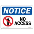 thumbnail image 2 of OSHA Notice Sign - No Access | Rigid Plastic Sign | Protect Your Business, Construction Site, Warehouse & Shop Area |  Made in the USA, 10" X 7" Rigid Plastic, 2 of 4