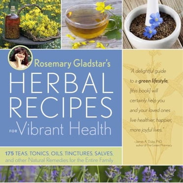 Rosemary Gladstar 'S Recette à Base de Plantes pour la Santé Vibrante, Rosemary Gladstar Livre de Poche