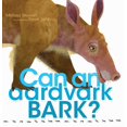 thumbnail image 1 of Can an Aardvark Bark? By Melissa Stewart, 1 of 4