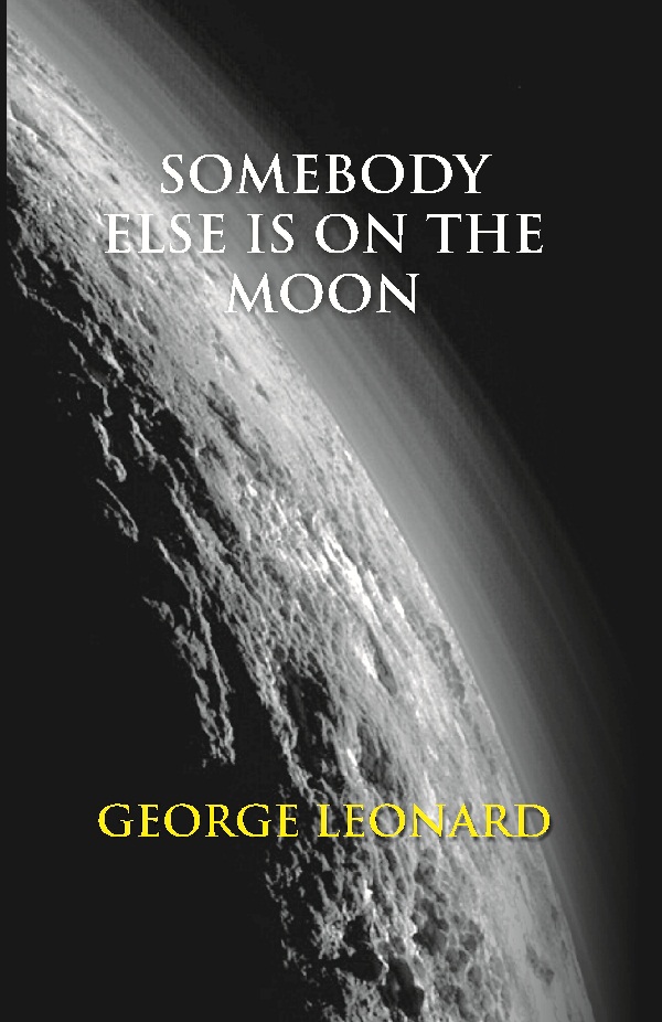 Somebody Else Is On the Moon: the Search For Alien Artifacts
