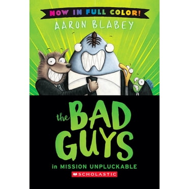 The Bad Guys: The Bad Guys in Mission Unpluckable (Color Edition), Book 2, (Hardcover)