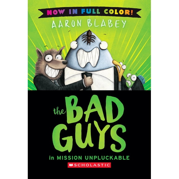 The Bad Guys: The Bad Guys in Mission Unpluckable (Color Edition), Book 2, (Hardcover)