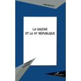 thumbnail image 1 of La gauche et la VIe Publique (Édition Française), 1 of 3
