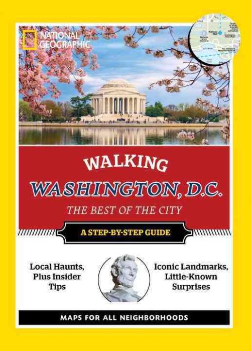 National Geographic Walking Washington, D.C., Barbara Noe Kennedy Paperback