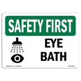 thumbnail image 1 of SignMission OS-SF-A-1014-L-10782 Premier Signe de Sécurité de 10 x 14 Po - Bain pour les Yeux, 1 of 1