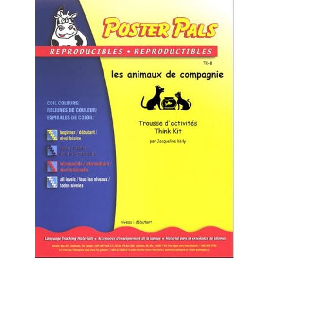 French Reproducible Teaching Activities for the FSL Classroom - les animaux de compagnie cover with cartoon silhouettes of a dog, cat, and bird on a yellow background with blue and red accents, a beginner level language teaching kit by Poster Pals including reproducible masters and teacher notes.