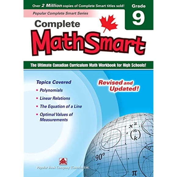 Complete MathSmart 9: The Ultimate Canadian Curriculum Math Workbook for High Schools!