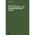 thumbnail image 2 of Deutschland - Ein Einwanderungsland?, Rckblick, Bilanz Und Neue Fragen (Édition Allemande), 2 of 3