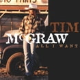 thumbnail image 3 of Tim McGraw - All I Want, 3 of 3
