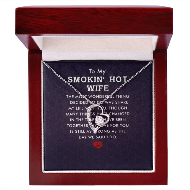 To My Wife Smokin' Hot Wife Forever Necklace w Message Card