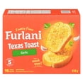 thumbnail image 1 of FURLANI Texas Garlic Toast, 638 g, 1 of 11
