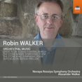 thumbnail image 1 of Robin Walker: Orchestral Music, 1 of 1