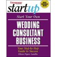 thumbnail image 1 of Start Your Own Wedding Consultant Business: Your Step-By-Step Guide to Success, 1 of 1