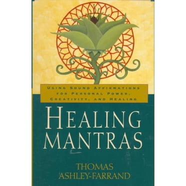 Mantras de Guérison, Thomas Ashley-Farrand Broché
