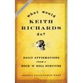 thumbnail image 1 of What Would Keith Richards Do?, Jessica Pallington West Hardcover, 1 of 3