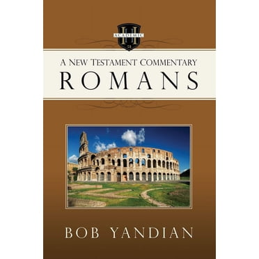 Romans: A New Testament Commentary