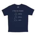 thumbnail image 2 of Youth Name The Triangles Funny Math T shirts Sarcasm Novelty I Love Math Tee Humor (Heather Navy) - L, 2 of 4