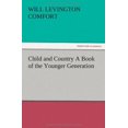 thumbnail image 1 of Child and Country a Book of the Younger Generation, 1 of 3