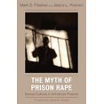 thumbnail image 4 of The Myth of Prison Rape: Sexual Culture in American Prisons, 4 of 4