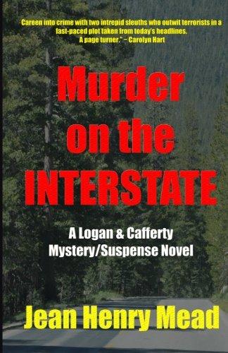 Murder on the Interstate (a Logan & Cafferty Mystery/Suspense Novel)