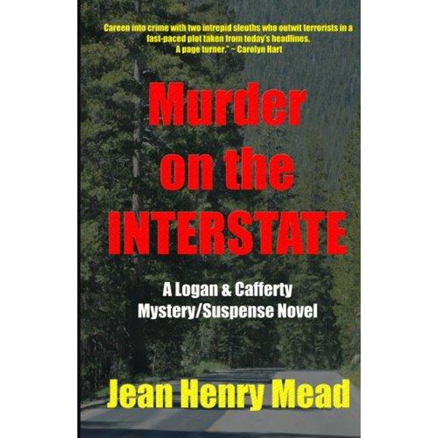Murder on the Interstate (a Logan & Cafferty Mystery/Suspense Novel)