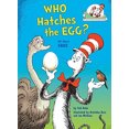 thumbnail image 2 of Who Hatches the Egg?: All About Eggs (Cat in the Hat's Learning Library), 2 of 2