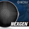thumbnail image 2 of Bosu NEXGEN Balance Strength Trainer, Home Gym Workout Equipment, 26", Black, 2 of 9