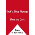 thumbnail image 4 of Monstre Visqueux du Yuck (Partie du Yuck) par Matt et Dave, 4 of 4