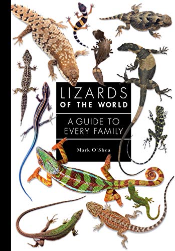 Lizards of the World: A Natural History